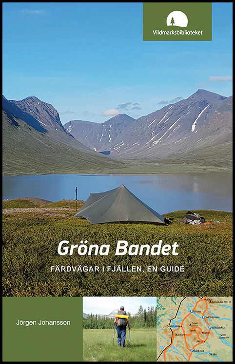 Jörgen Johansson | GRÖNA BANDET : FÄRDVÄGAR I FJÄLLEN, EN GUIDE : Färdvägar i fjällen, en guide
