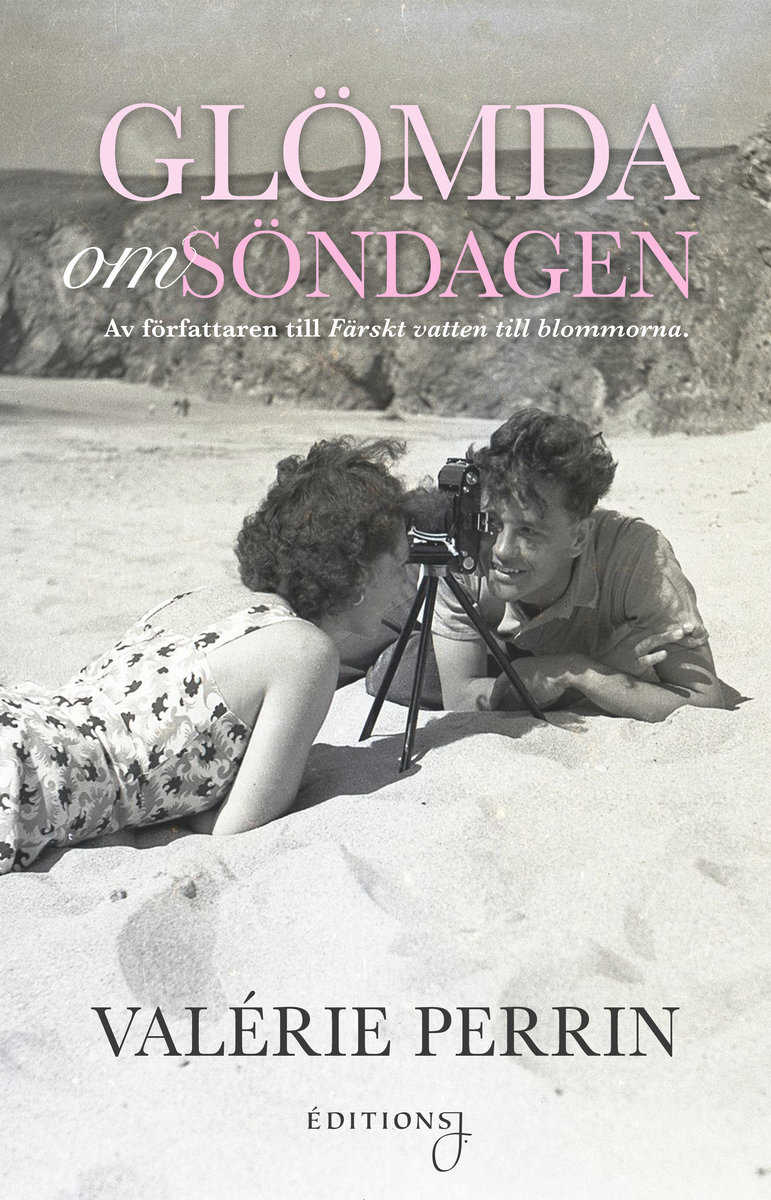 Valérie Perrin | GLÖMDA OM SÖNDAGEN