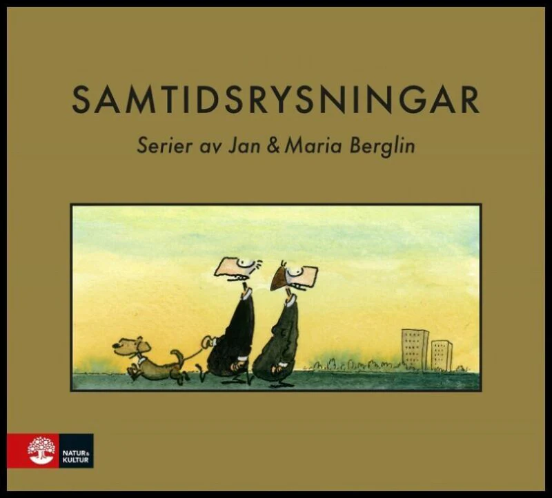 Berglin, Jan ; Berglin, Maria | SAMTIDSRYSNINGAR