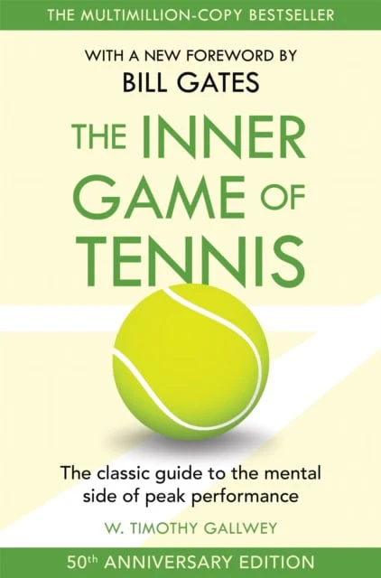 W Timothy Gallwey | THE INNER GAME OF TENNIS