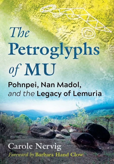 Carole Nervig | PETROGLYPHS OF MU
