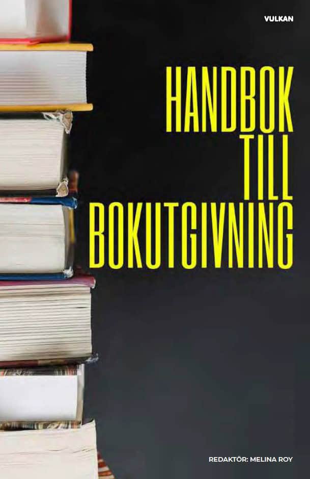 Roy, Melina [red.] | HANDBOK TILL BOKUTGIVNING