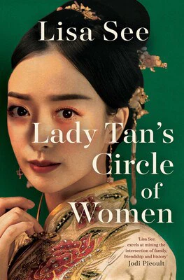 Lisa See | LADY TAN'S CIRCLE OF WOMEN