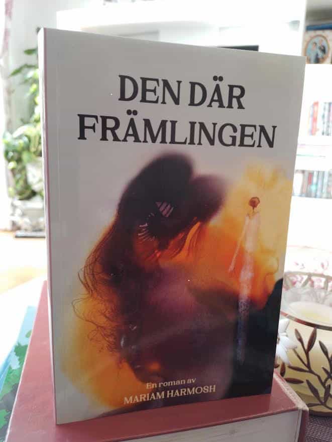 Mariam Harmosh | DEN DÄR FRÄMLINGEN