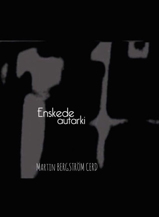 Martin Bergström Cerd | ENSKEDE AUTARKI