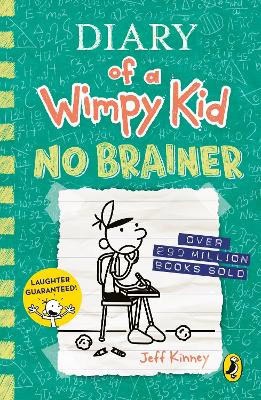 Jeff Kinney | DIARY OF A WIMPY KID : No Brainer (Book 18)