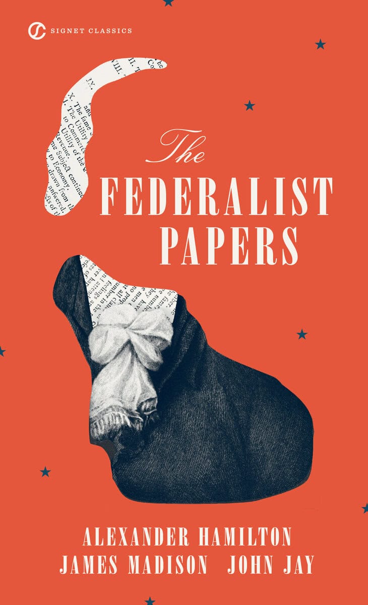 Hamilton, Alexander ; Madison, James ; Jay, John | THE FEDERALIST PAPERS