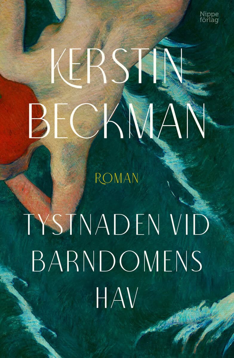 Kerstin Beckman | TYSTNADEN VID BARNDOMENS HAV