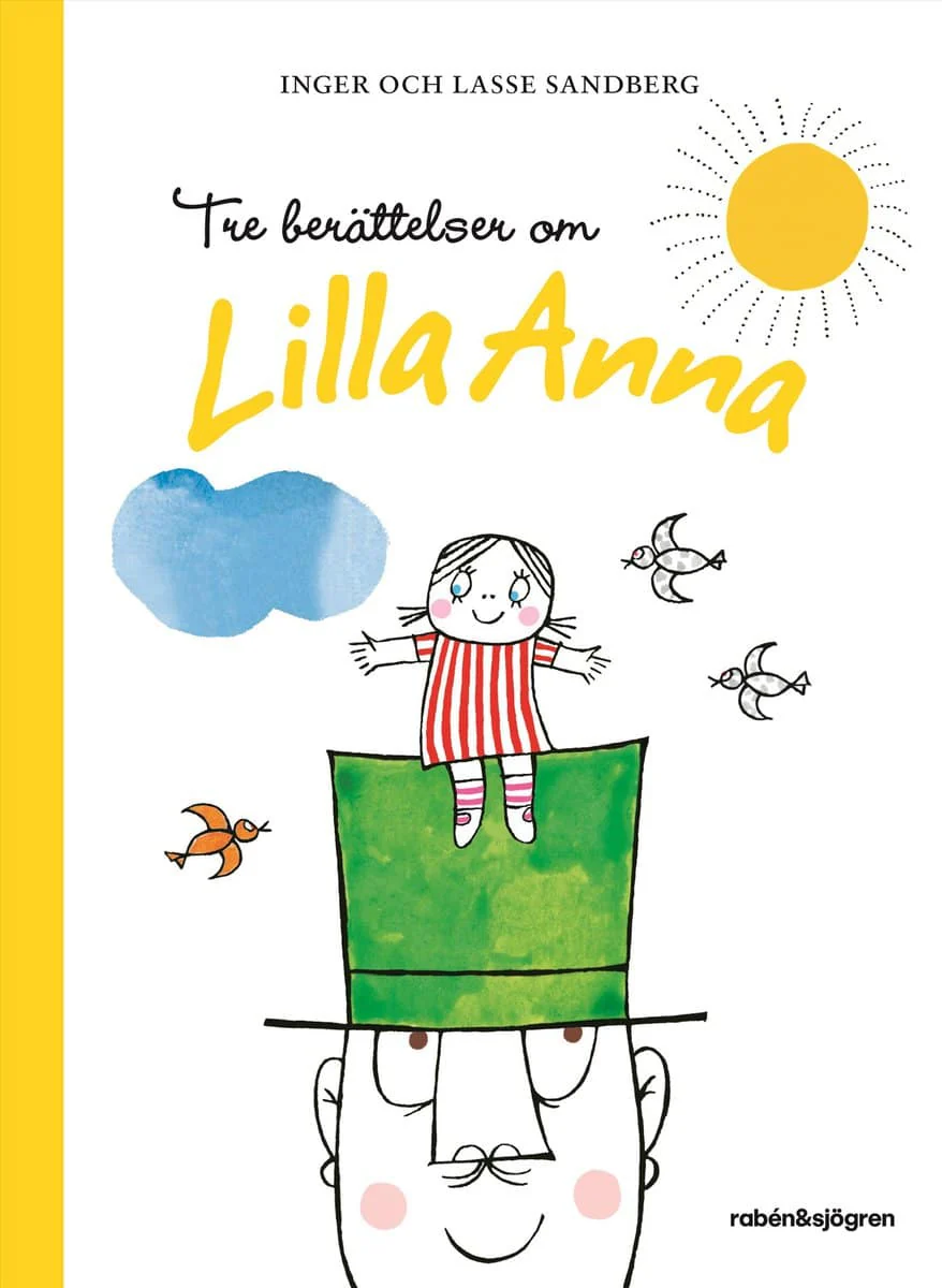 Sandberg, Inger ; Sandberg, Lasse | TRE BERÄTTELSER OM LILLA ANNA