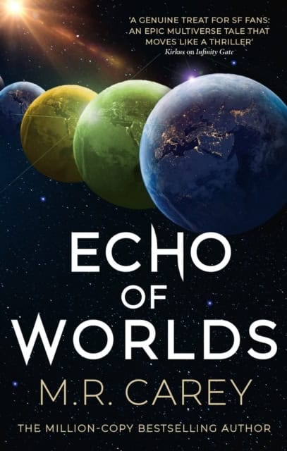 M. R. Carey | ECHO OF WORLDS
