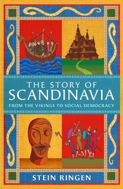 Stein Ringen | THE STORY OF SCANDINAVIA