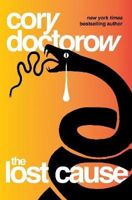 Cory Doctorow | THE LOST CAUSE