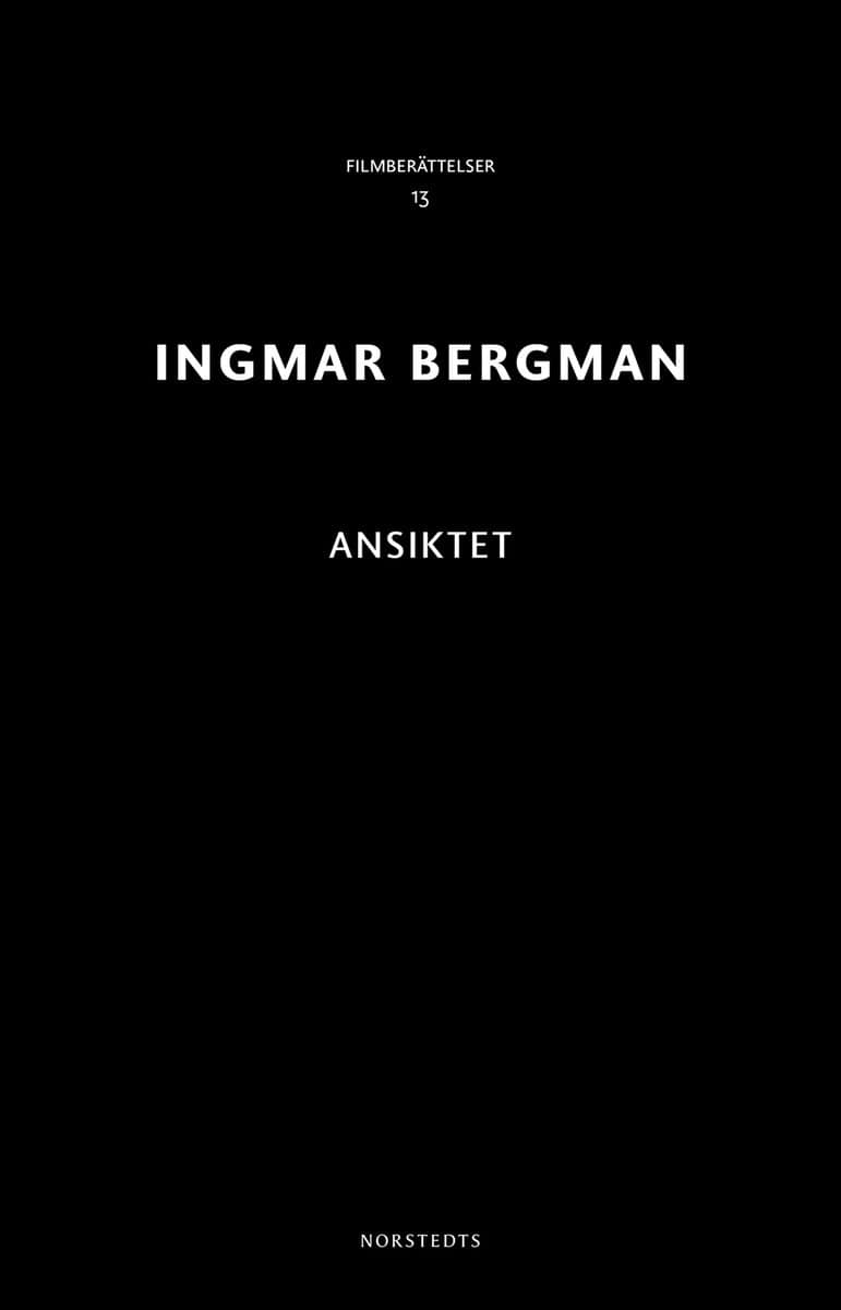 Ingmar Bergman | ANSIKTET