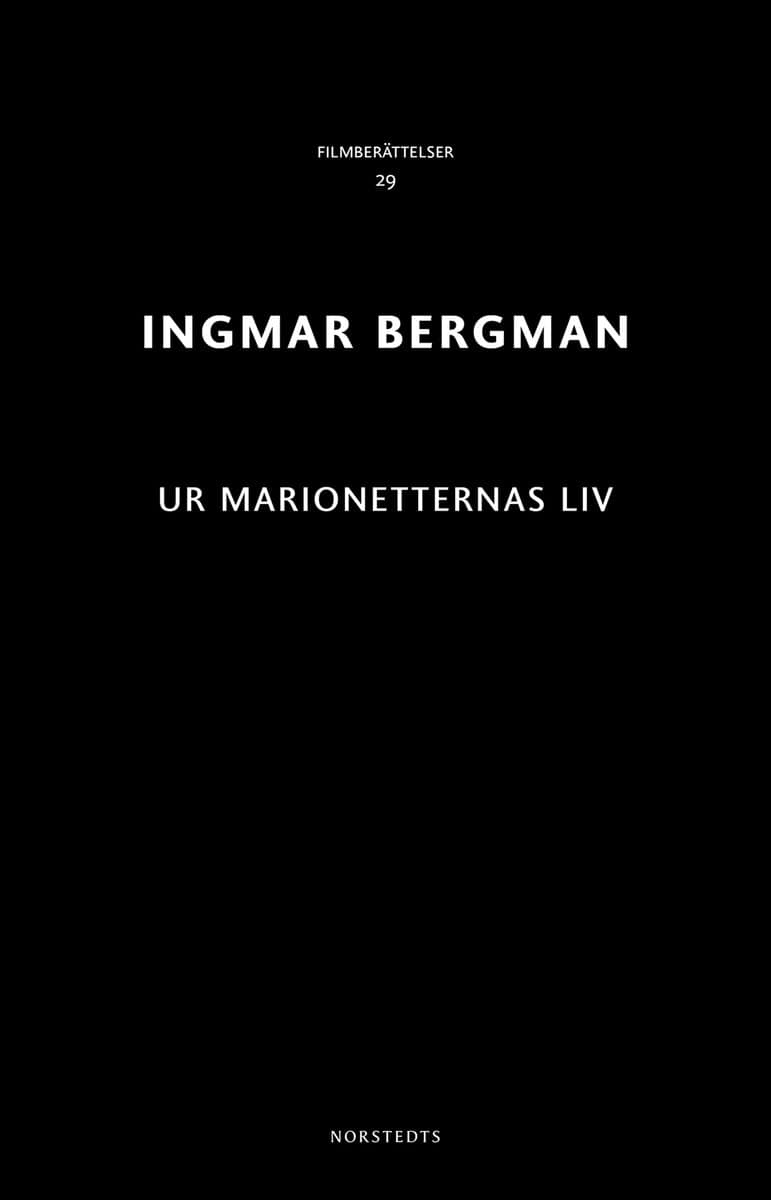 Ingmar Bergman | UR MARIONETTERNAS LIV