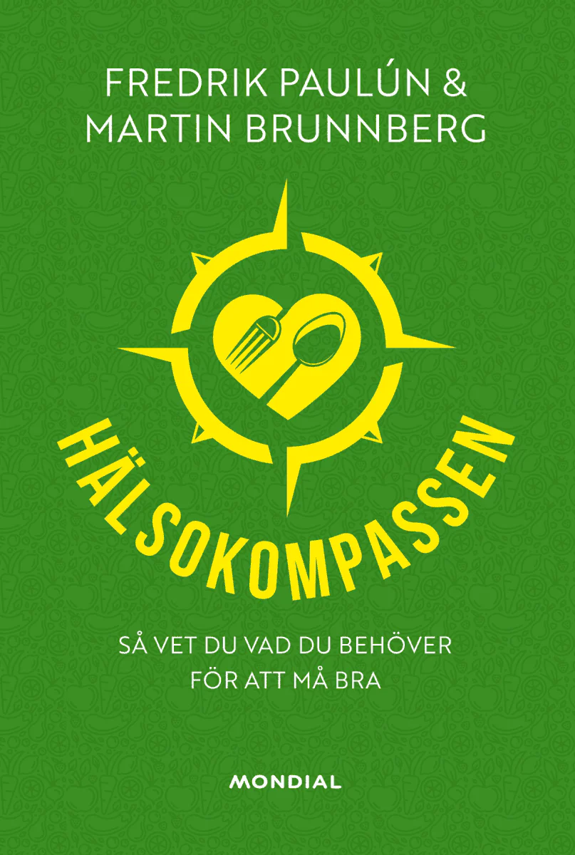 Brunnberg, Martin ; Paulún, Fredrik | HÄLSOKOMPASSEN