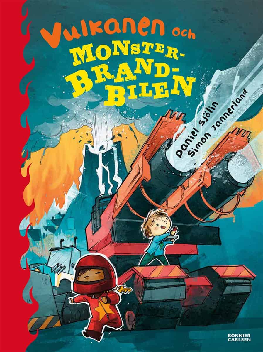Daniel Sjölin | VULKANEN OCH MONSTERBRANDBILEN
