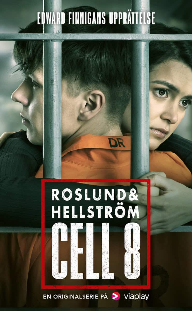 Roslund, Anders ; Hellström, Börje | CELL 8: EDWARD FINNIGANS UPPRÄTTELSE : Edward Finnigans upprättelse