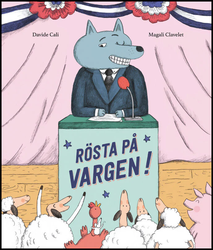 Cali, Davide ; Clavelet, Magali | RÖSTA PÅ VARGEN!
