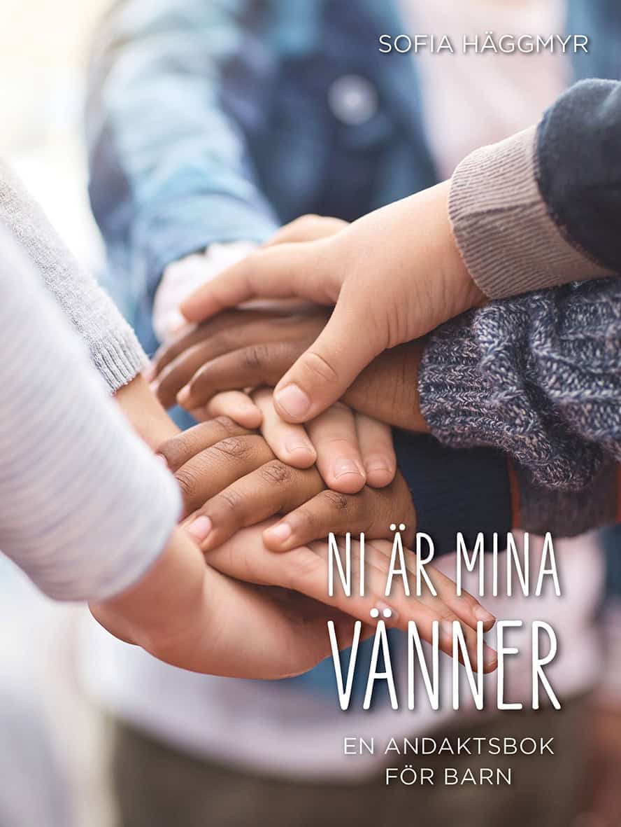 Sofia Häggmyr | NI ÄR MINA VÄNNER