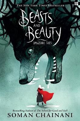Soman Chainani | BEASTS AND BEAUTY