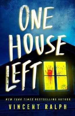 Vincent Ralph | ONE HOUSE LEFT