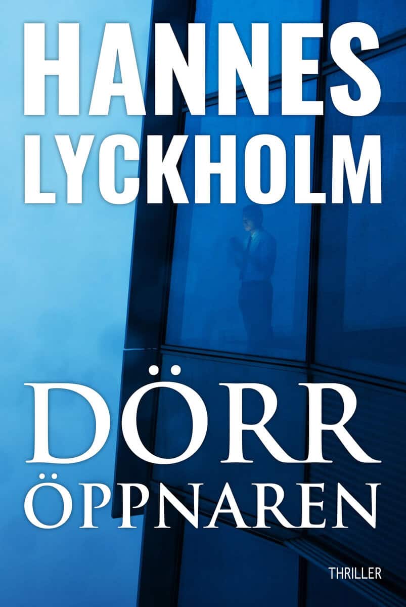 Hannes Lyckholm | DÖRRÖPPNAREN