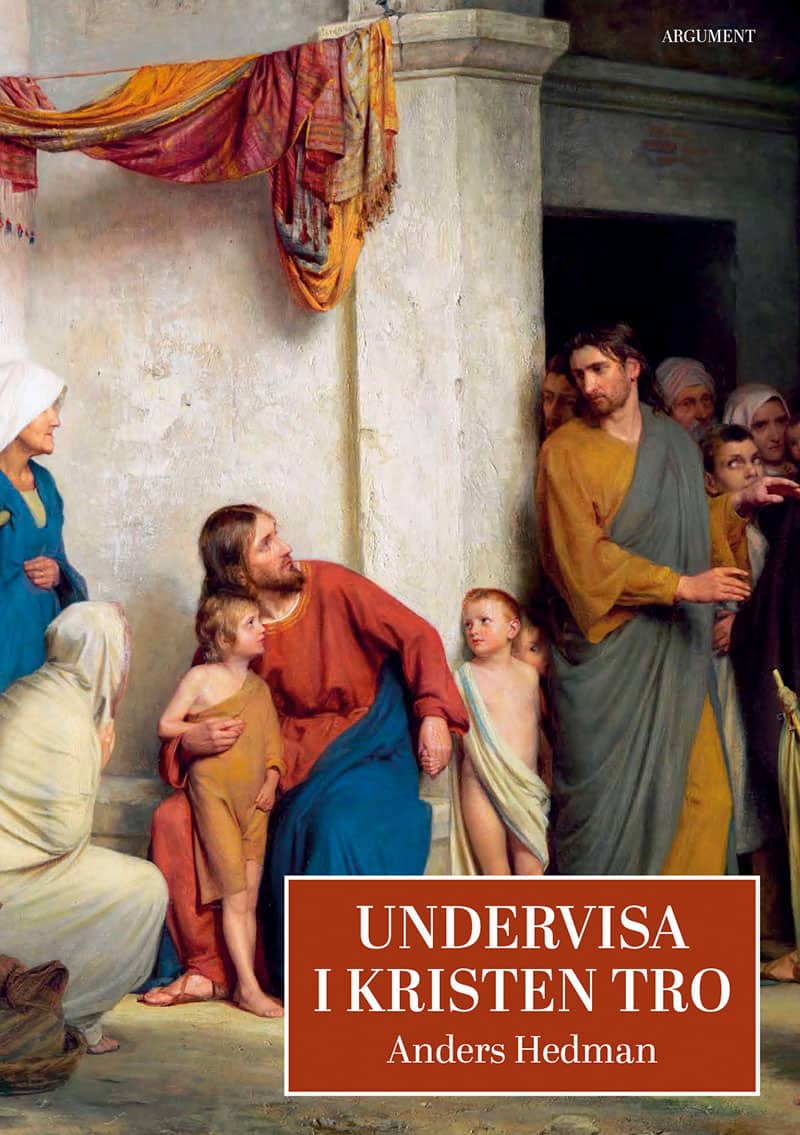 Anders Hedman | UNDERVISA I KRISTEN TRO