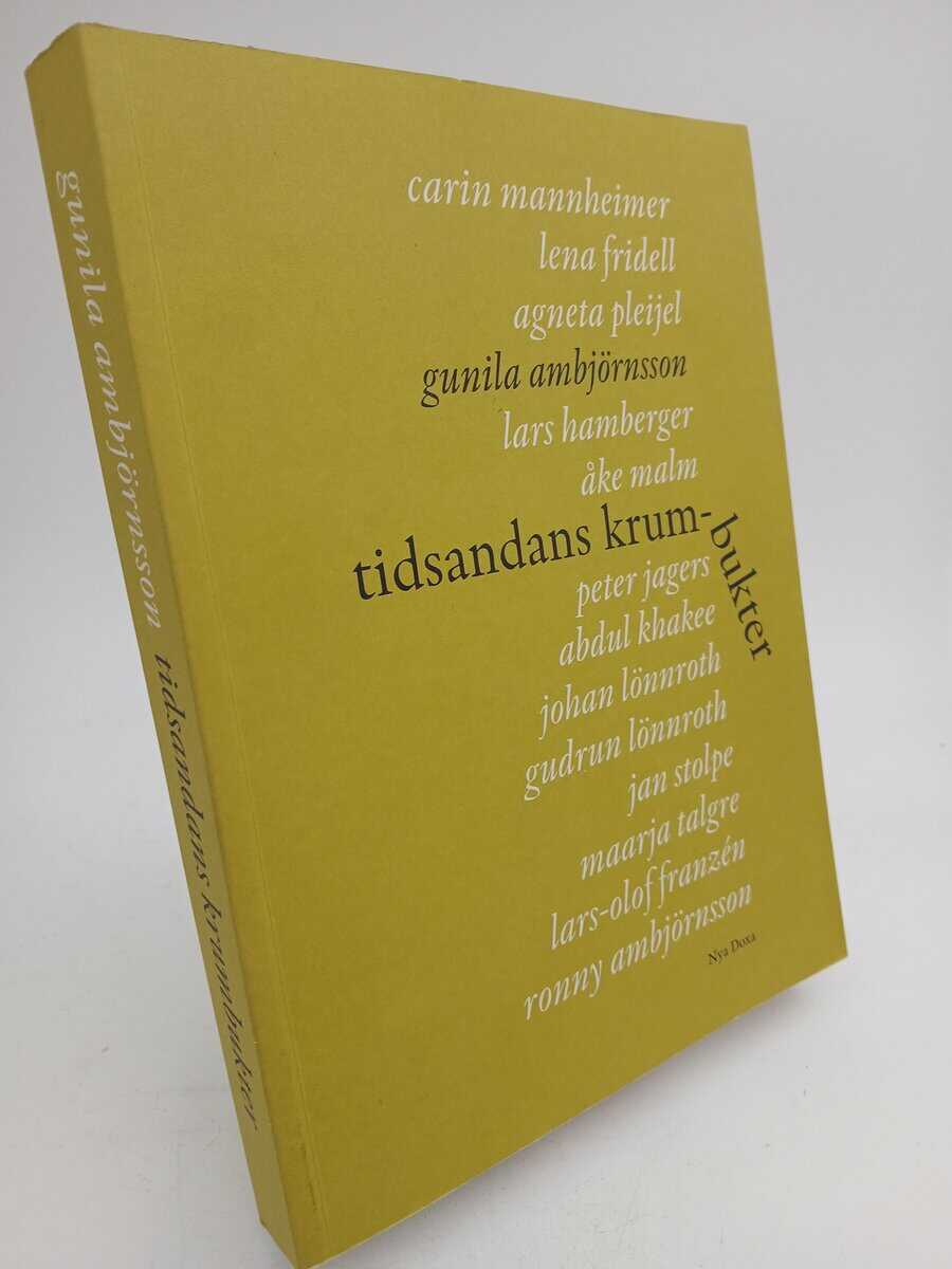 Mannheimer, Carin (mfl) | TIDSANDANS KRUMBUKTER : [sammanställare:] Gunila Ambjörnsson ; Carin Mannheimer ...