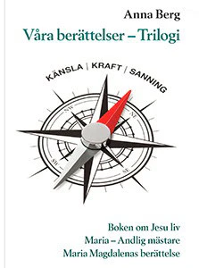 Anna Berg | VÅRA BERÄTTELSER - TRILOGI : Trilogi