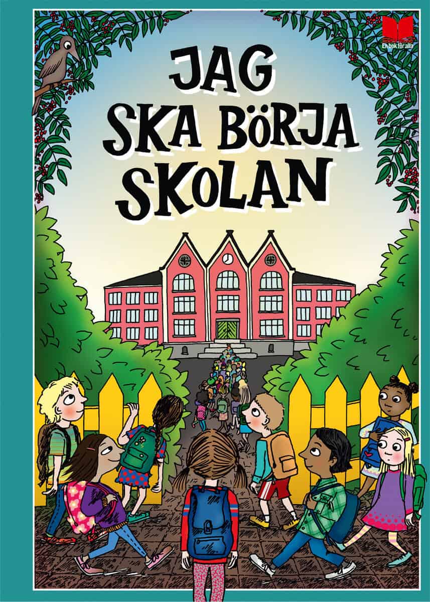 Bornemark, Dan ; Bornemark, Gullan ; et al | JAG SKA BÖRJA SKOLAN