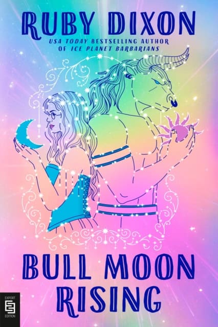 Ruby Dixon | BULL MOON RISING