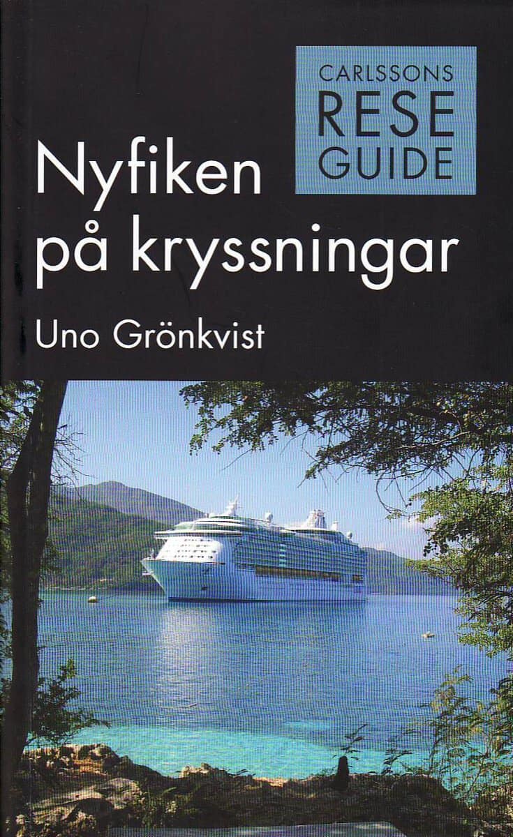 Uno Grönkvist | NYFIKEN PÅ KRYSSNINGAR