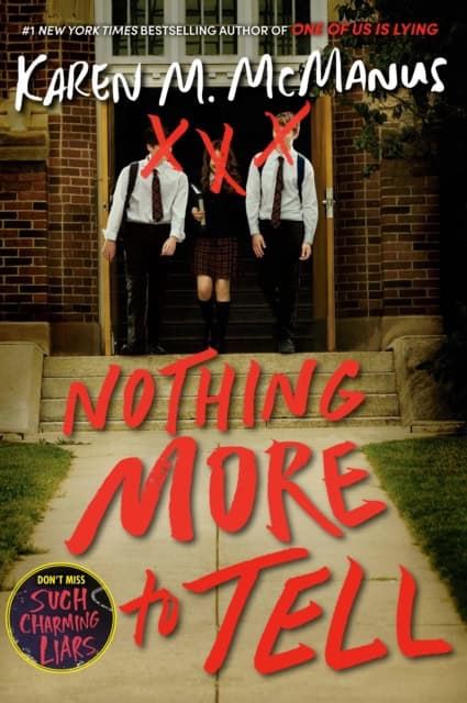 Karen M. McManus | NOTHING MORE TO TELL
