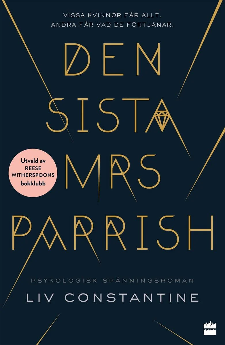 Liv Constantine | DEN SISTA MRS PARRISH