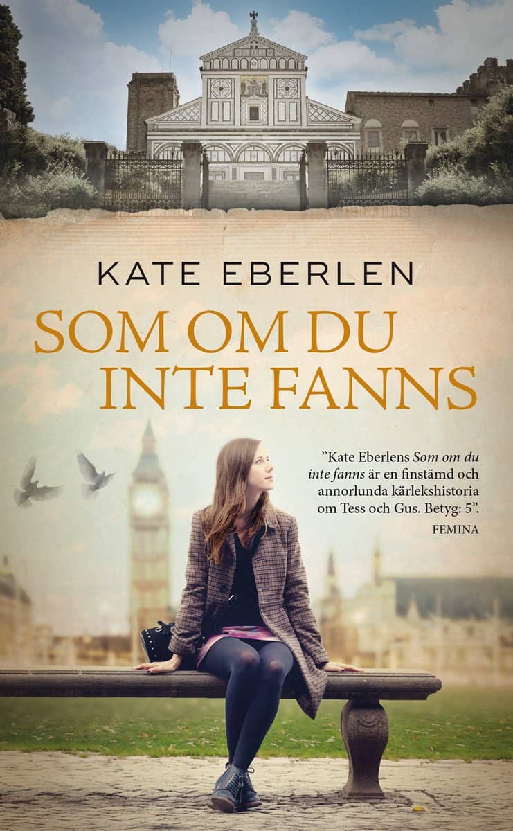 Kate Eberlen | SOM OM DU INTE FANNS