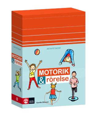 Gunilla Ohlsson | AKTIVITETSKORT MOTORIK & RÖRELSE