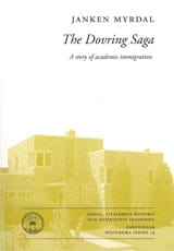 Janken Myrdal | THE DOVRING SAGA : A STORY OF ACADEMIC IMMIGRATION : A story of academic immigration