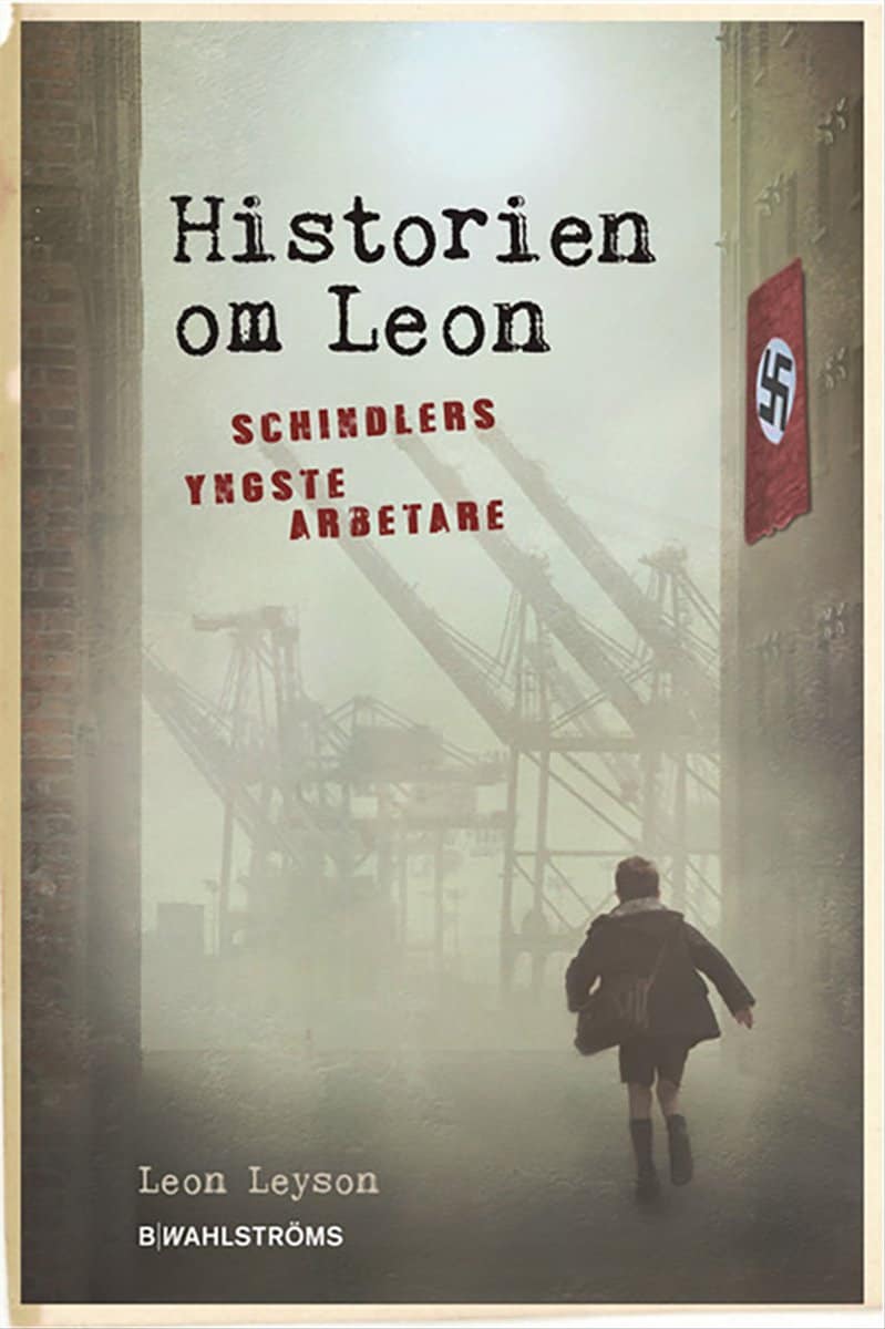 Leon Leyson | HISTORIEN OM LEON : Schindlers yngste arbetare
