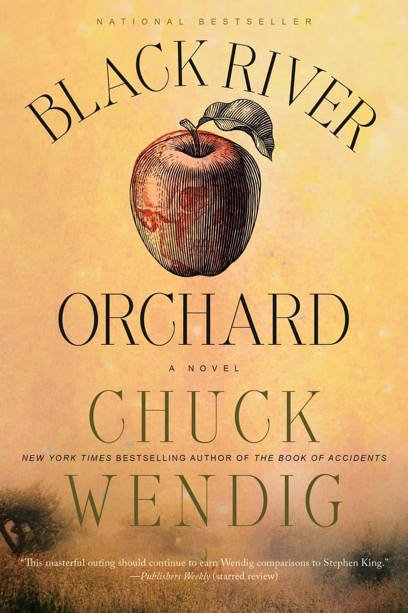 Chuck Wendig | BLACK RIVER ORCHARD : A Novel