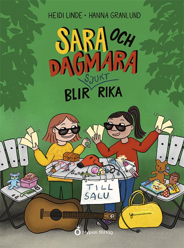 Heidi Linde | SARA OCH DAGMARA BLIR SJUKT RIKA
