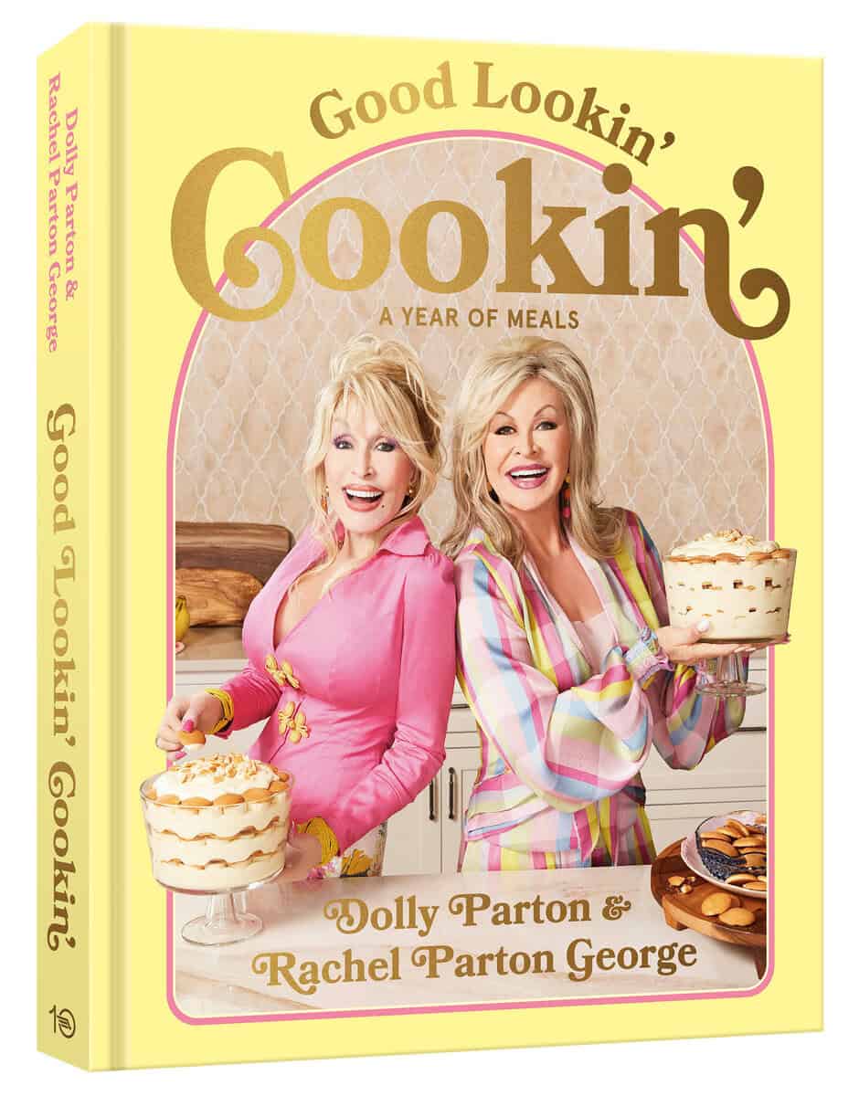 Parton, Dolly ; Parton George, Rachel | GOOD LOOKIN' COOKIN'