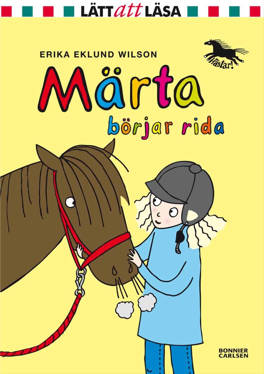 Erika Eklund Wilson | MÄRTA BÖRJAR RIDA