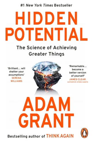 Adam Grant | HIDDEN POTENTIAL