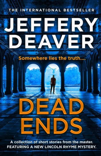 Jeffery Deaver | DEAD ENDS