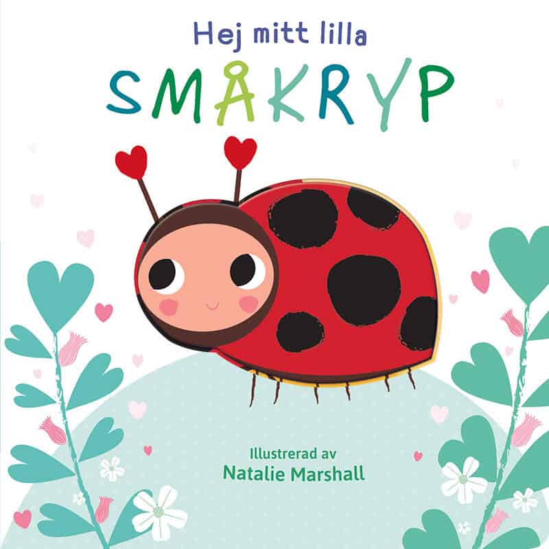 Nicola Edwards | HEJ MITT LILLA SMÅKRYP