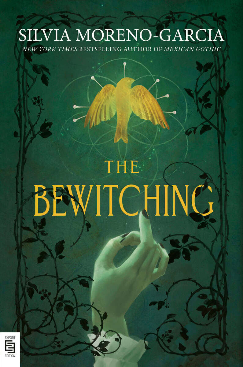 Silvia Moreno-Garcia | THE BEWITCHING