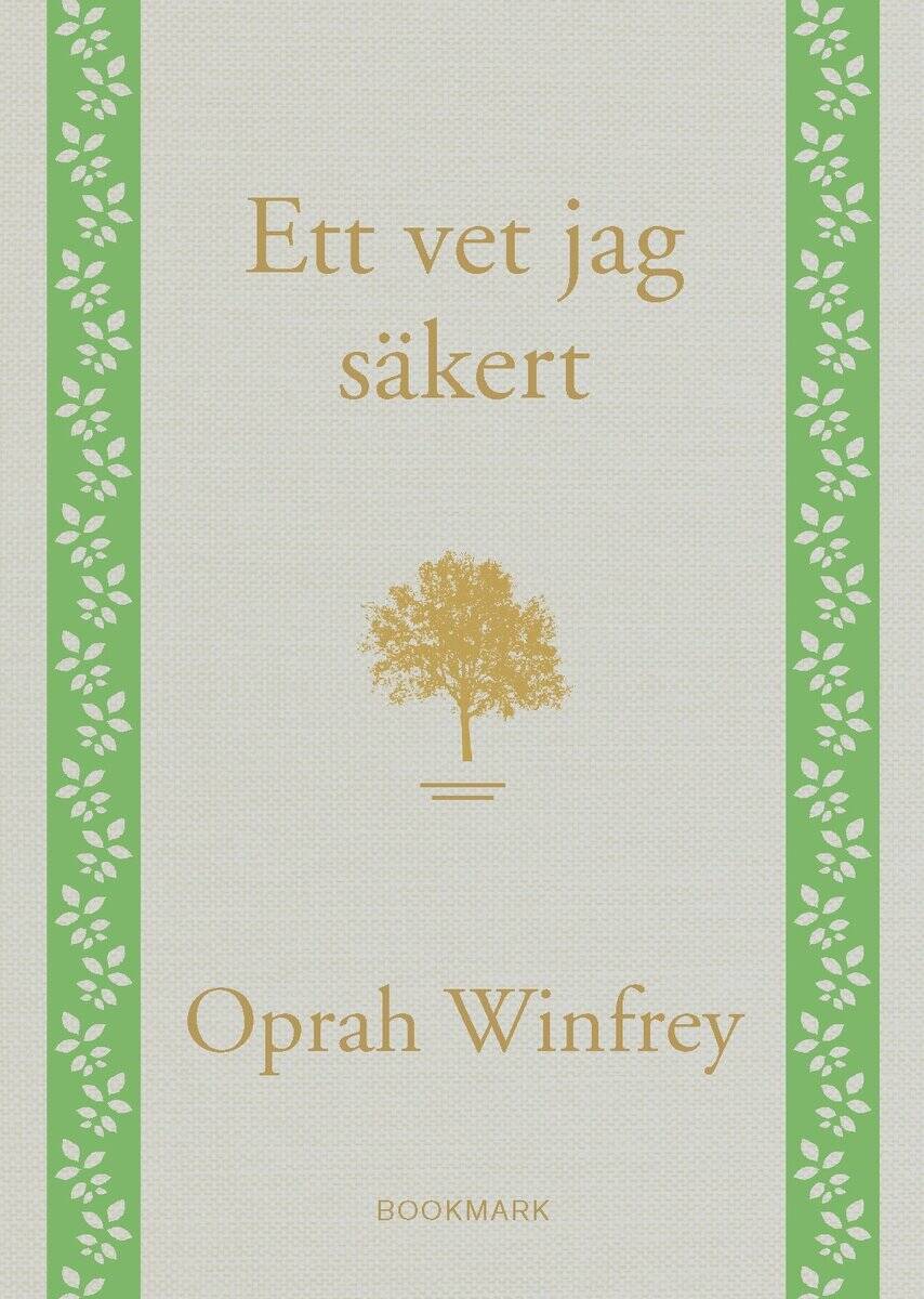 Oprah Winfrey | ETT VET JAG SÄKERT