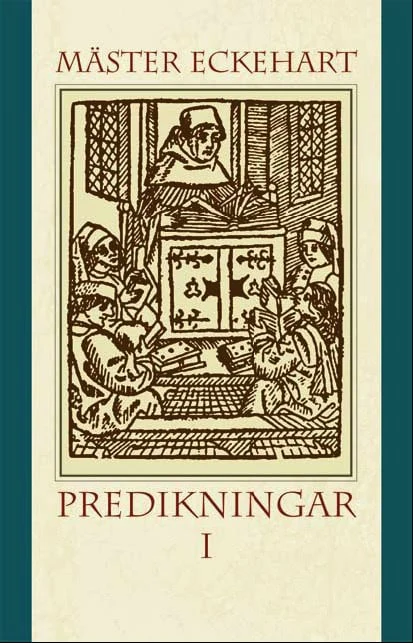 Mäster Eckehart | PREDIKNINGAR I