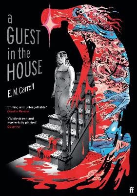E.M. Carroll | A GUEST IN THE HOUSE