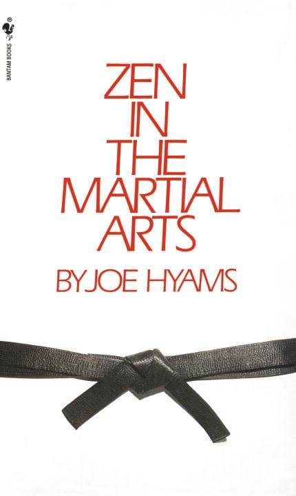 Joe Hyams | ZEN IN THE MARTIAL ARTS